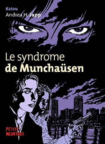 Le syndrome de Munchaüsen