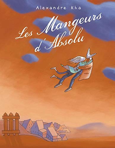 Les Mangeurs d'Absolu