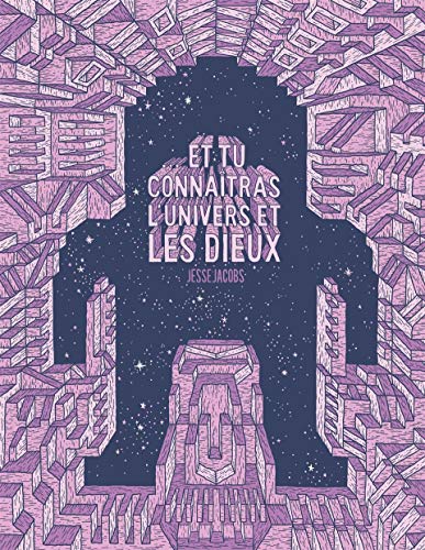 Et tu connaîtras l'univers et les dieux