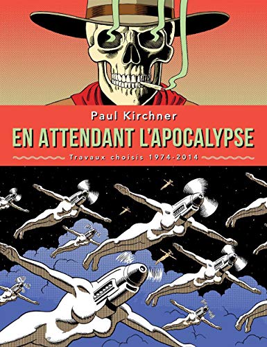 En attendant l'apocalypse: Travaux choisis 1974-2014