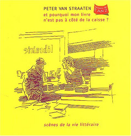 Et pourquoi mon livre n'est pas à côté de la caisse?
