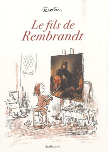 Le fils de Rembrandt