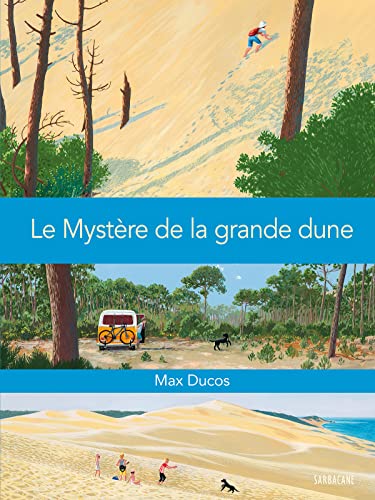 Le mystère de la Grande Dune
