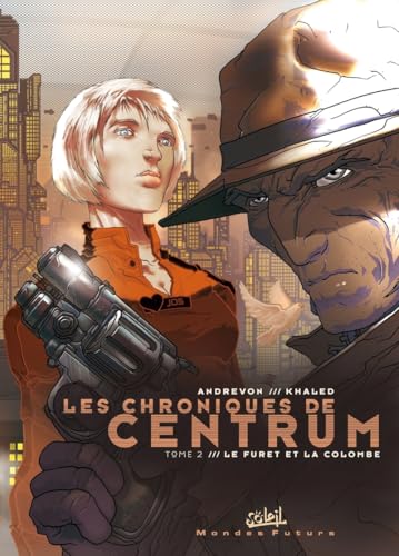Les Chroniques de Centrum #2 cover