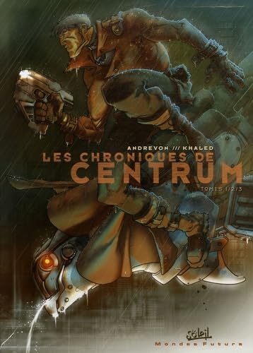 Les Chroniques de Centrum #1-2-3 cover