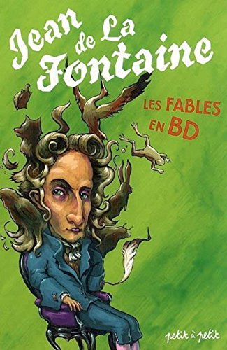 Jean de la Fontaine - Les fables en BD