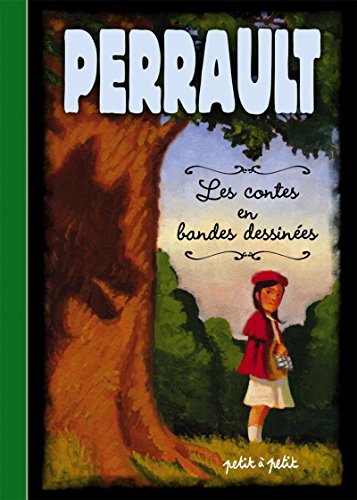 Perrault - Les contes en bandes dessinées