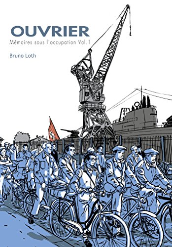 Ouvrier - Mémoires sous l'occupation