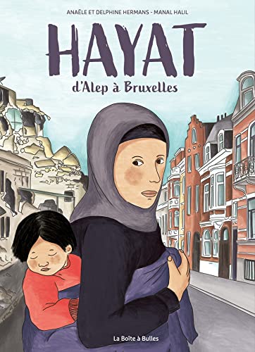 Hayat - d'Alep à Bruxelles