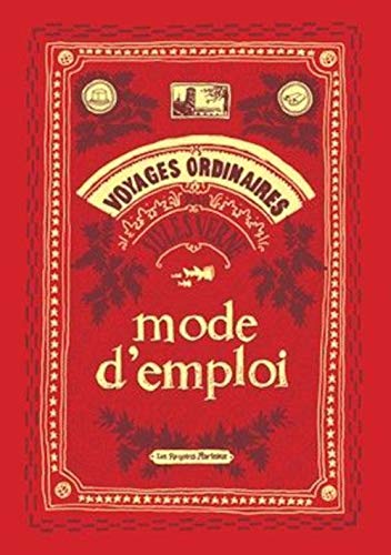 Mode d'emploi - Voyages ordinaires par Jules Verne