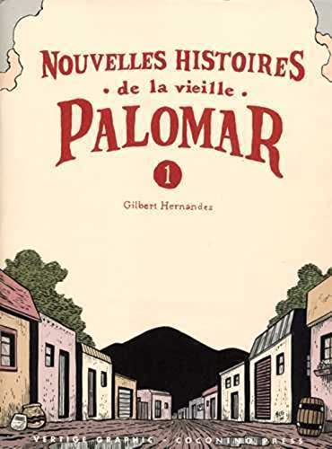 Nouvelles Histoires de la vieille Palomar