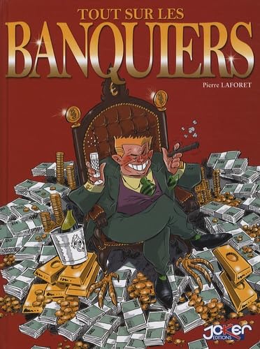 Tout sur les banquiers