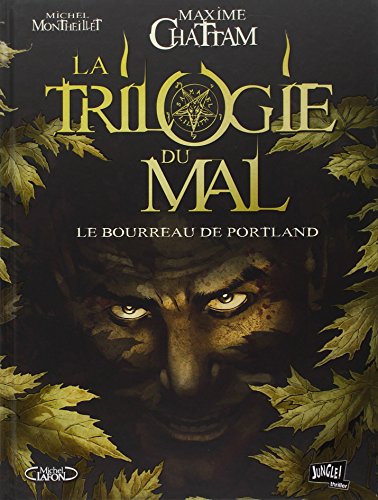 La trilogie du mal