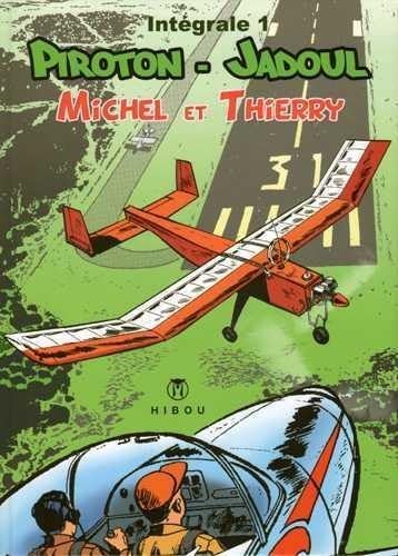Michel et Thierry - Intégrale #1