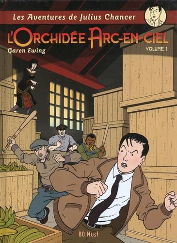 Les aventures de Julius Chancer - L'orchidée arc-en-ciel