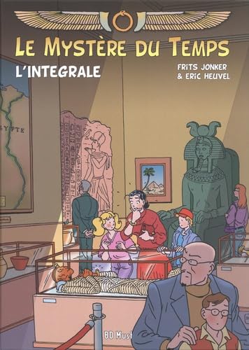 Le mystère du Temps - L'Intégrale