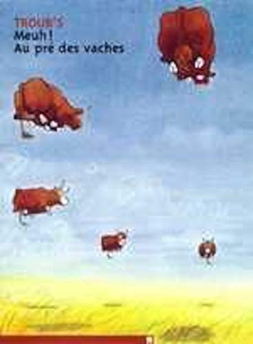 Meuh! Au pré des vaches