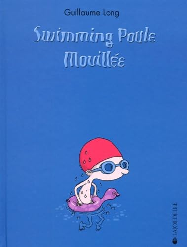 Swimming Poule Mouillée