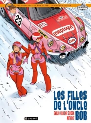Les aventures de Bob Neyret, Gentleman Driver - Les filles de l'oncle Bob #[nn] cover
