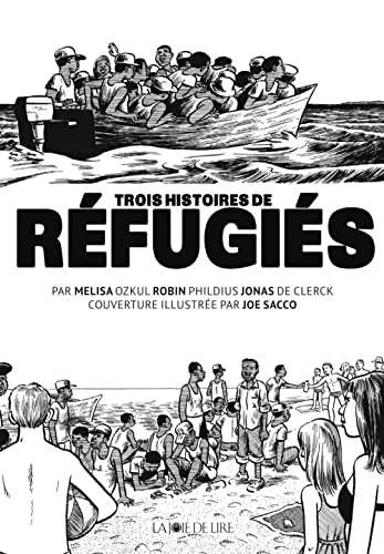Trois histoires de Réfugiés