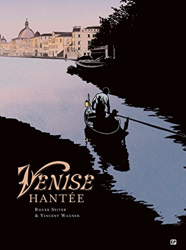 Venise hantée - Intégrale