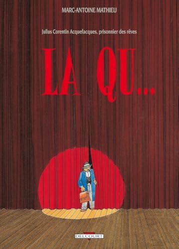 Julius Corentin Acquefacques, prisonnier des rêves #2