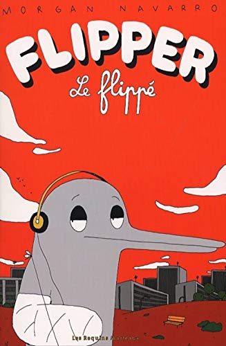 Flipper le flippé