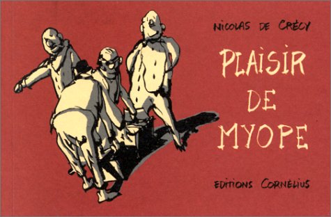 Plaisir de myope