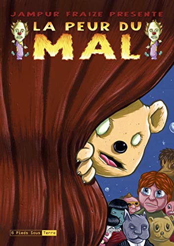 La Peur du Mal