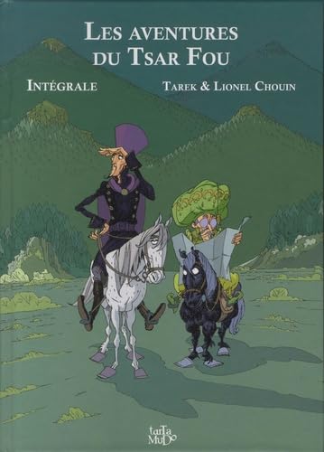 Les aventures du Tsar fou