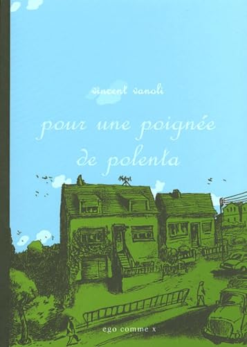 Pour une poignée de polenta
