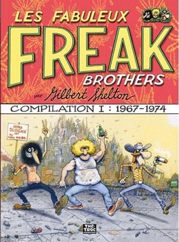 Les fabuleux Freak Brothers