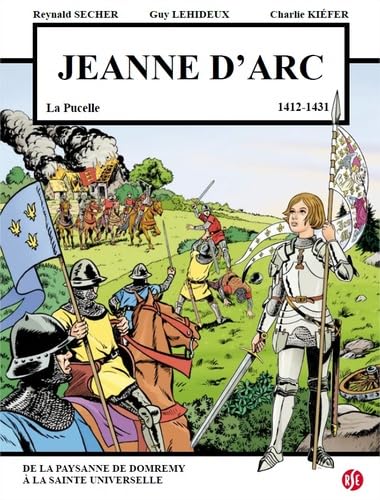 Jeanne d'Arc - La Pucelle - 1412-1431