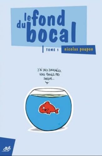 Le fond du bocal