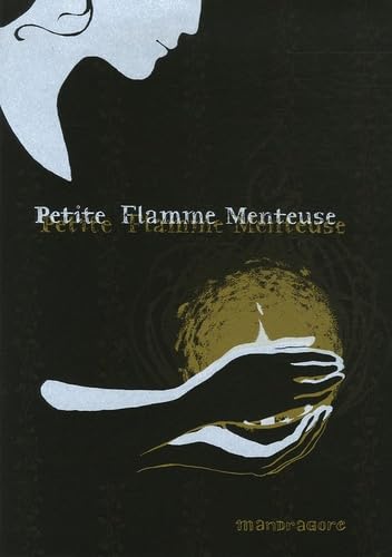 Petite Flamme Menteuse
