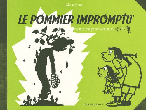 Le pommier impromptu