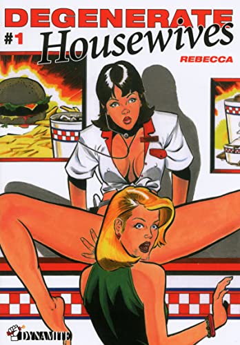Degenerate Housewives