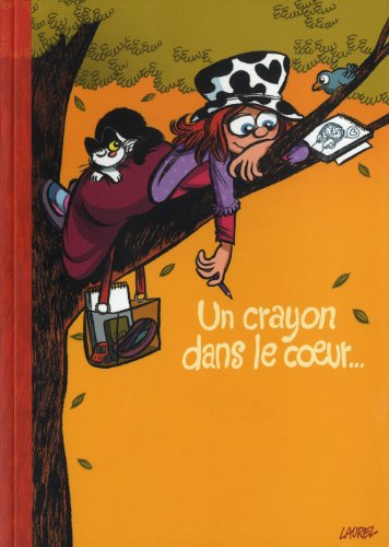 Un crayon dans le cœur...