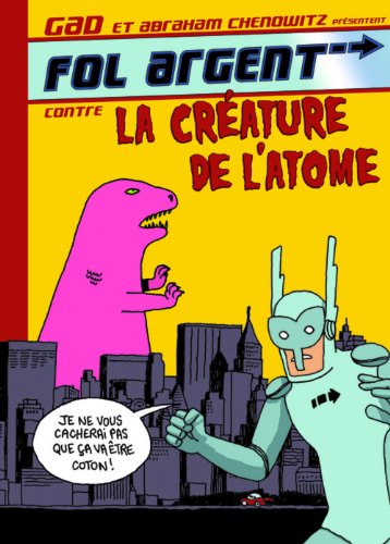 Fol Argent contre la créature de l'atome