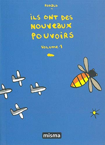 Ils ont des Nouveaux Pouvoirs