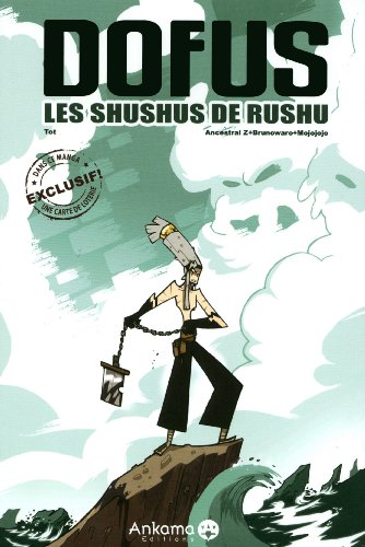 Dofus - Les Shushus de Rushu
