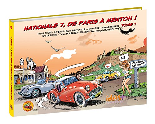 Nationale 7, de Paris à Menton!