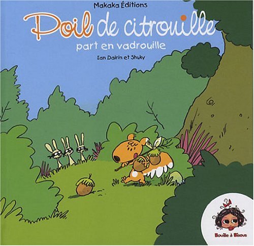 Poil de citrouille part en vadrouille