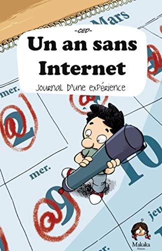 Un an sans Internet