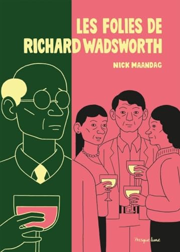 Les folies de Richard Wadsworth