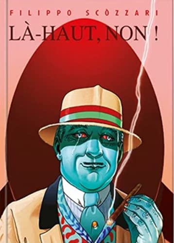 Là-haut, non !