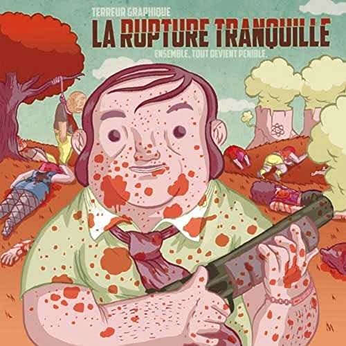 La rupture tranquille