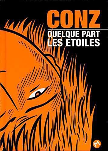 Quelque part les étoiles