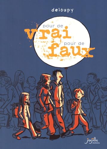 Pour de vrai pour de faux