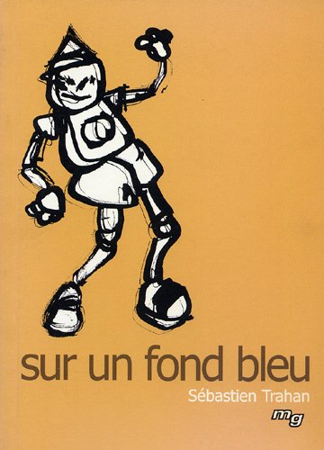 Sur un fond bleu